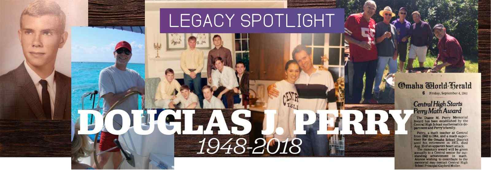 Legacy Spotlight: Douglas J. Perry, 1948-2018